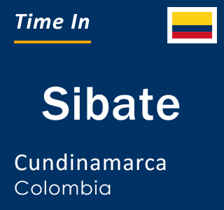 Current local time in Sibate, Cundinamarca, Colombia