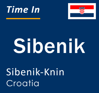 Current local time in Sibenik, Sibenik-Knin, Croatia
