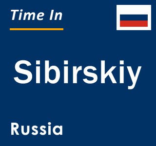 Current local time in Sibirskiy, Russia