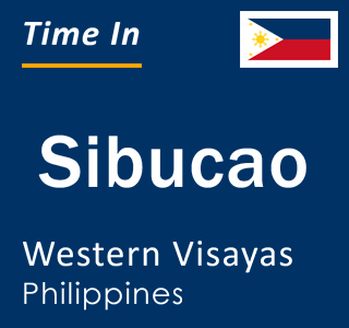 Current local time in Sibucao, Western Visayas, Philippines