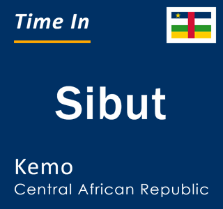 Current local time in Sibut, Kemo, Central African Republic