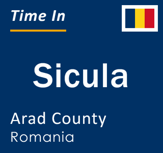 Current local time in Sicula, Arad County, Romania