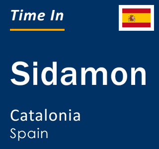 Current local time in Sidamon, Catalonia, Spain