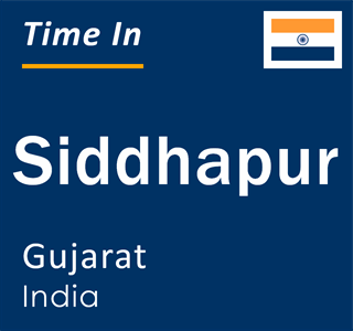 Current local time in Siddhapur, Gujarat, India