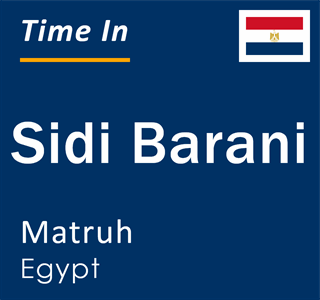 Current local time in Sidi Barani, Matruh, Egypt