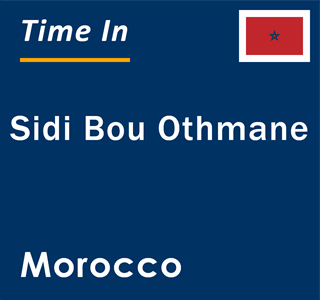 Current local time in Sidi Bou Othmane, Morocco