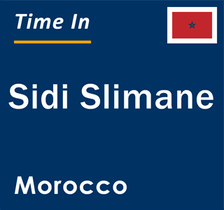 Current local time in Sidi Slimane, Morocco