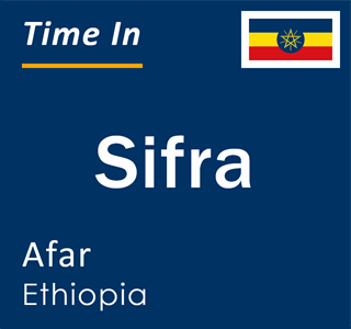 Current local time in Sifra, Afar, Ethiopia