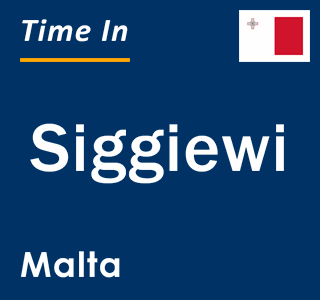 Current time in Siggiewi, Malta