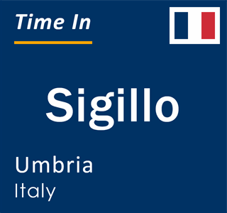 Current local time in Sigillo, Umbria, Italy