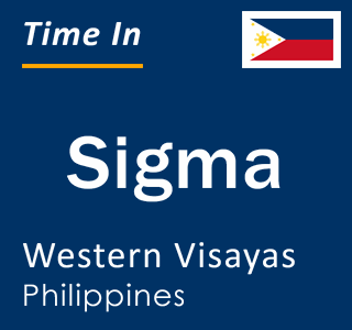 Current local time in Sigma, Western Visayas, Philippines