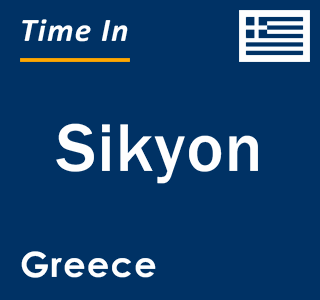 Current local time in Sikyon, Greece