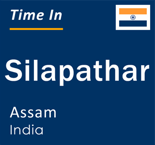 Current local time in Silapathar, Assam, India