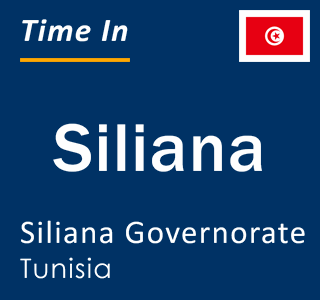 Current local time in Siliana, Siliana Governorate, Tunisia