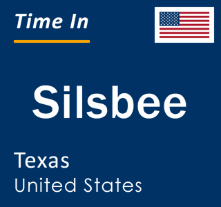 Current local time in Silsbee, Texas, United States