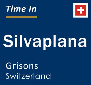 Current local time in Silvaplana, Grisons, Switzerland