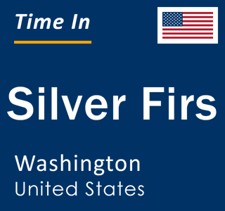 Current local time in Silver Firs, Washington, United States