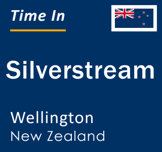 Current local time in Silverstream, Wellington, New Zealand