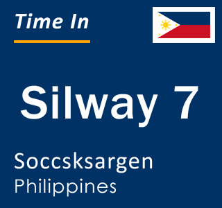 Current time in Silway 7, Soccsksargen, Philippines