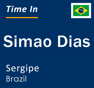 Current time in Simao Dias, Sergipe, Brazil