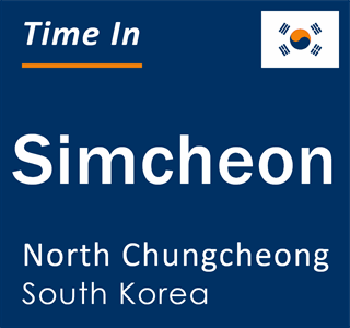 Current local time in Simcheon, North Chungcheong, South Korea