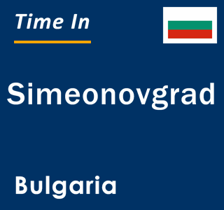 Current local time in Simeonovgrad, Bulgaria