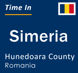 Current local time in Simeria, Hunedoara County, Romania