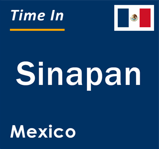 Current local time in Sinapan, Mexico