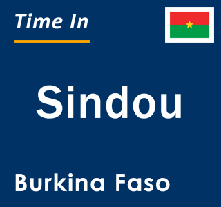 Current local time in Sindou, Burkina Faso