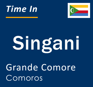Current time in Singani, Grande Comore, Comoros