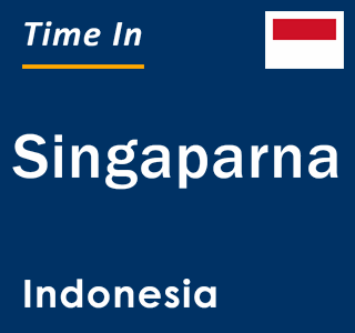 Current local time in Singaparna, Indonesia