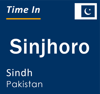 Current local time in Sinjhoro, Sindh, Pakistan