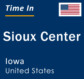 Current local time in Sioux Center, Iowa, United States