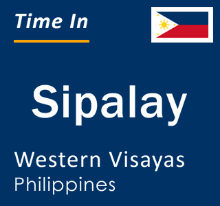 Current local time in Sipalay, Western Visayas, Philippines