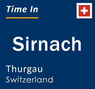 Current time in Sirnach, Thurgau, Switzerland