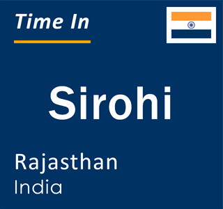 Current local time in Sirohi, Rajasthan, India