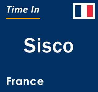 Current local time in Sisco, France