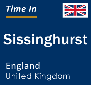 Current local time in Sissinghurst, England, United Kingdom