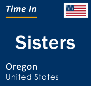 Current local time in Sisters, Oregon, United States