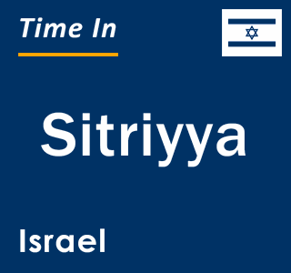 Current local time in Sitriyya, Israel