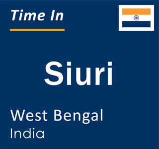 Current local time in Siuri, West Bengal, India