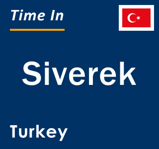 Current local time in Siverek, Turkey