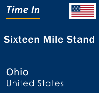 Current local time in Sixteen Mile Stand, Ohio, United States