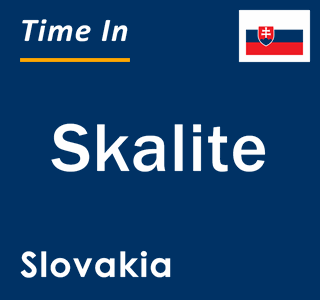 Current local time in Skalite, Slovakia