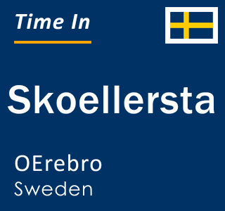 Current local time in Skoellersta, OErebro, Sweden