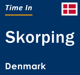 Current local time in Skorping, Denmark