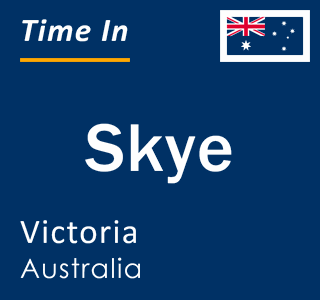 Current local time in Skye, Victoria, Australia
