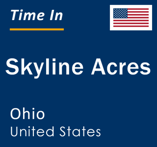 Current local time in Skyline Acres, Ohio, United States