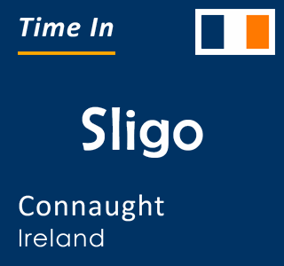 Current time in Sligo, Connaught, Ireland