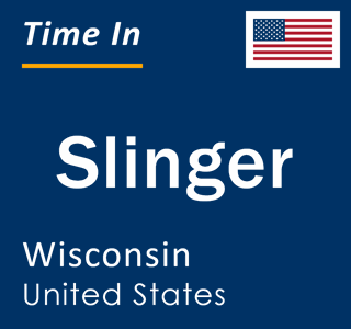 Current local time in Slinger, Wisconsin, United States